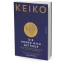 Keiko - Die POWER WISH Methode (TB)
