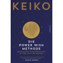Keiko - Die POWER WISH Methode (TB)