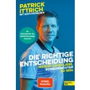 Ittrich, Patrick / Nickelsen, Mats - Die richtige...