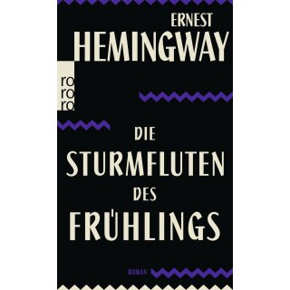 Hemingway, Ernest - Die Sturmfluten des Frühlings (TB)