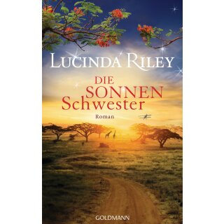 Riley, Lucinda - sieben Schwestern 6 - Die Sonnenschwester (TB)