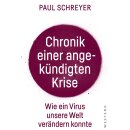 Schreyer, Paul - Chronik einer angekündigten Krise -...
