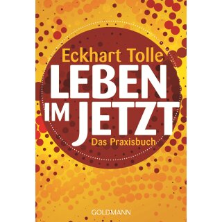 Tolle, Eckhart - Leben im Jetzt (TB)