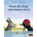 Kinderbuch - Moost, Nele - Wenn die Ziege schwimmen lernt...