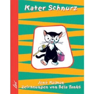 Kinderbuch - Kálmán, Jenö - Kater Schnurz 1 (HC)