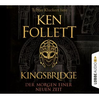 CD – Follett, Ken - Kingsbridge - Der Morgen einer neuen Zeit
