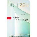 Zeh, Juli -  Adler und Engel - Roman - Geschenkausgabe