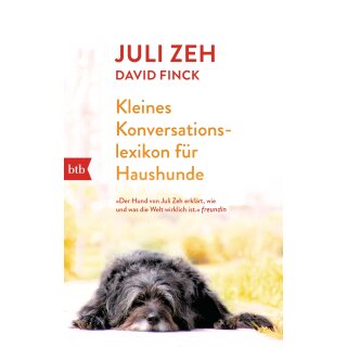 Zeh, Juli - Kleines Konversationslexikon für Haushunde (TB)