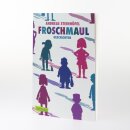 Steinhöfel, Andreas - Froschmaul – Geschichten (TB)