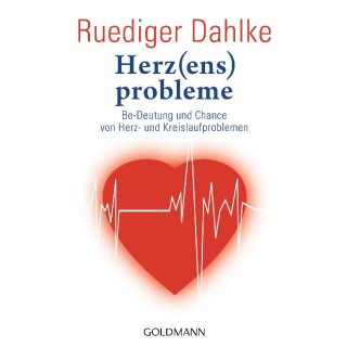 Dahlke, Rüdiger - Herz(ens)probleme (TB)
