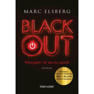 Elsberg, Marc - BLACKOUT - Morgen ist es zu spät (TB)