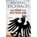 Eschbach, Andreas – Ein König für...