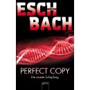 Eschbach, Andreas - Perfect Copy (TB)