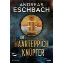 Eschbach, Andreas – Die Haarteppichknüpfer (TB)
