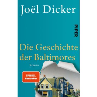 Dicker, Joël -  Die Geschichte der Baltimores - Roman | Spannende Familiensaga über Liebe, Freundschaft, Ehrgeiz, Eifersucht und Neid