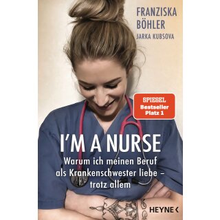 Böhler, Franziska -  Im a Nurse (TB)