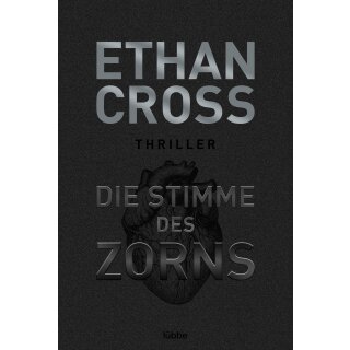 Cross, Ethan - Ackermann & Shirazi Reihe 1 : Die Stimme des Zorns (TB)
