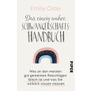 Oster, Emily - Das einzig wahre Schwangerschafts-Handbuch...