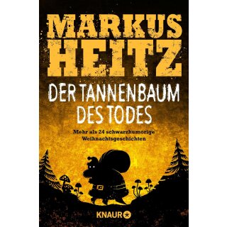 Heitz, Markus – Der Tannenbaum des Todes (TB)
