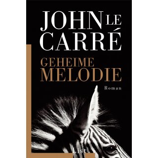 le Carré, John – Geheime Melodie (TB)