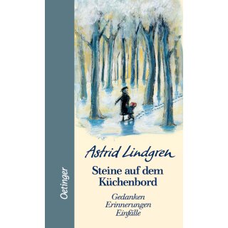 Lindgren, Astrid – Steine auf dem Küchenbord (HC)