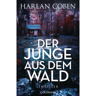 Coben, Harlan -  Der Junge aus dem Wald - Thriller