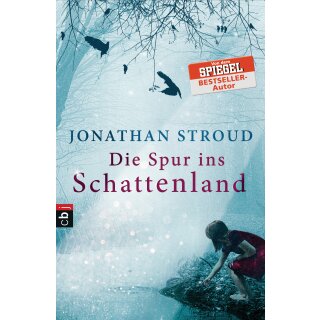 Stroud, Jonathan - Die Spur ins Schattenland (TB)