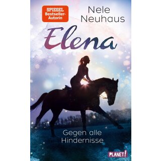 Neuhaus, Nele – Elena – Ein Leben für Pferde 1: Gegen alle Hindernisse (HC)