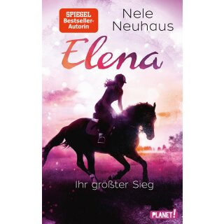 Neuhaus, Nele - Elena – Ein Leben für Pferde 5: Elena – Ihr größter Sieg (HC)