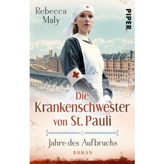Maly, Rebecca - Die Krankenschwester von St. Pauli 3 – Jahre des Aufbruchs (TB)
