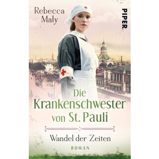 Maly, Rebecca - Die Krankenschwester von St. Pauli 2 – Wandel der Zeiten (TB)