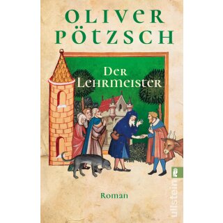 Pötzsch, Oliver - (Faustus-Serie, Band 2) - Der Lehrmeister (TB)