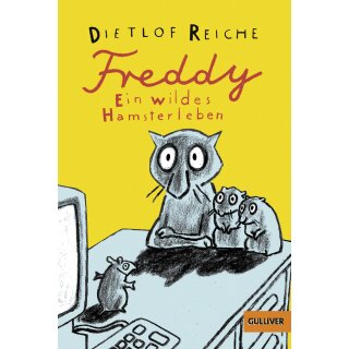 Reiche, Dietloff - Freddy: Ein wildes Hamsterleben (TB)