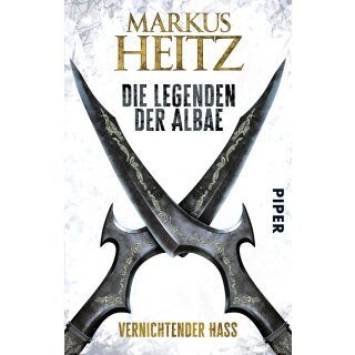 Heitz, Markus - Die Legenden der Albae 2 - Vernichtender Hass (TB)