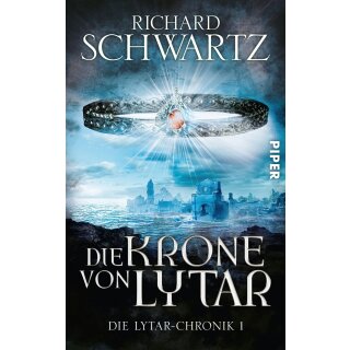 Schwartz, Richard - Die Lytar-Chronik 1 - Die Krone von Lytar (TB)