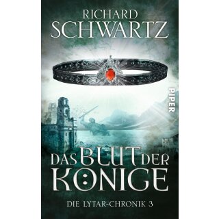 Schwartz, Richard - Die Lytar-Chronik 3 - Das Blut der Könige (TB)