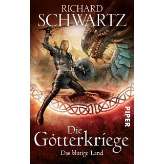 Schwartz, Richard - Die Götterkriege (3) Das blutige Land (TB)