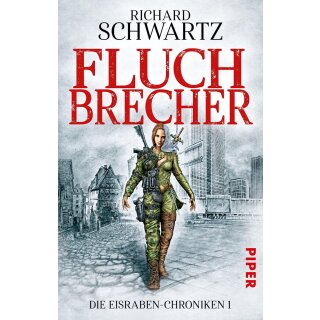 Schwartz, Richard – Die Eisraben-Chroniken 1 - Fluchbrecher (TB)