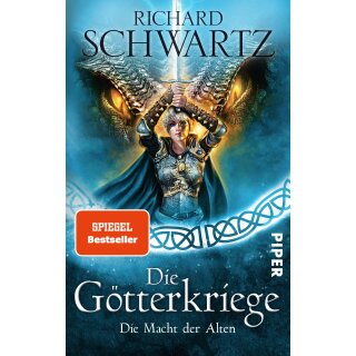 Schwartz, Richard - Die Götterkriege (6) Die Macht der Alten (TB)