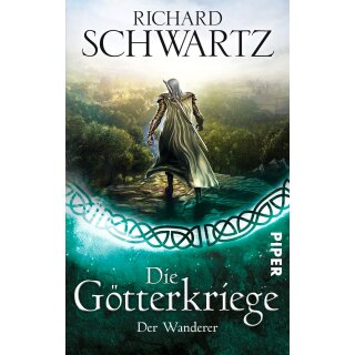 Schwartz, Richard - Die Götterkriege (7) Der Wanderer (TB)