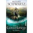 Schwartz, Richard - Die Götterkriege (7) Der...