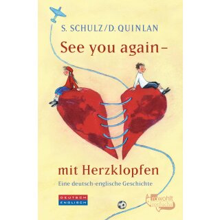 Schulz, S./Quinlan,D. -  See you again - mit Herzklopfen (TB)