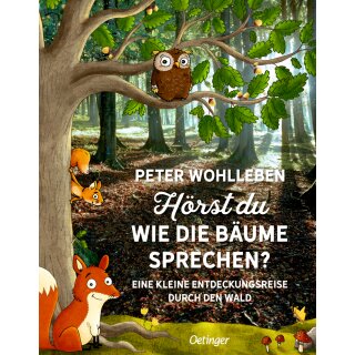 Wohlleben, Peter - Peter & Piet Hörst du, wie die Bäume sprechen? - Eine kleine Entdeckungsreise durch den Wald
