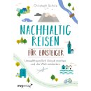 Schulz, Christoph – Nachhaltig reisen für...