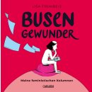 Frühbeis, Lisa – Busengewunder: Feministische Kolumnen (TB)