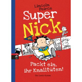 Peirce, Lincoln - Super Nick 4 - Packt ein, ihr Knalltüten! (HC)