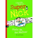 Peirce, Lincoln - Super Nick 3 - Platz da, ihr Nieten! (HC)