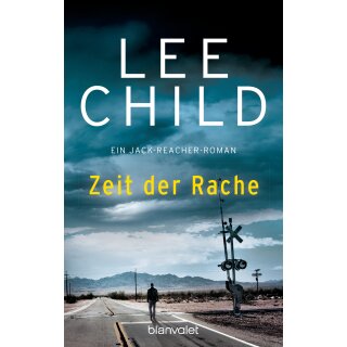 Child, Lee – Jack Reacher 4 – Zeit der Rache (TB)