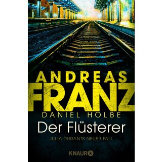 Franz, Andreas – Julia Durant 20 „Der Flüsterer“ (TB)