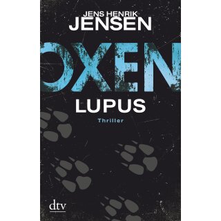 Jensen, Jens Henrik - Niels-Oxen-Reihe (4) Lupus - Thriller (TB)